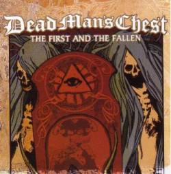 Dead Man's Chest : The First And The Fallen